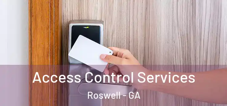  Access Control Services Roswell - GA