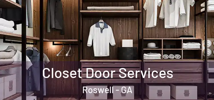 Closet Door Services Roswell - GA