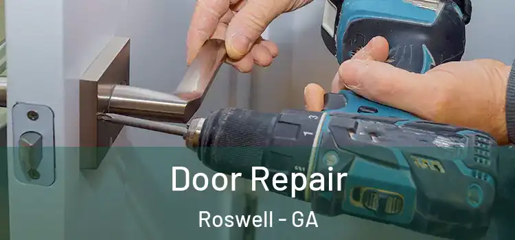  Door Repair Roswell - GA