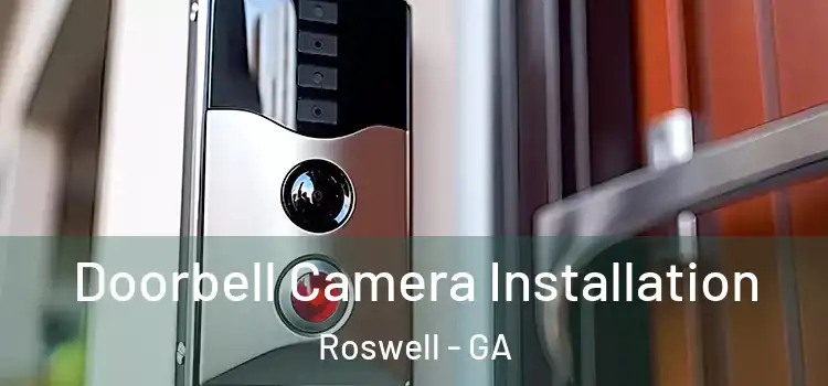  Doorbell Camera Installation Roswell - GA