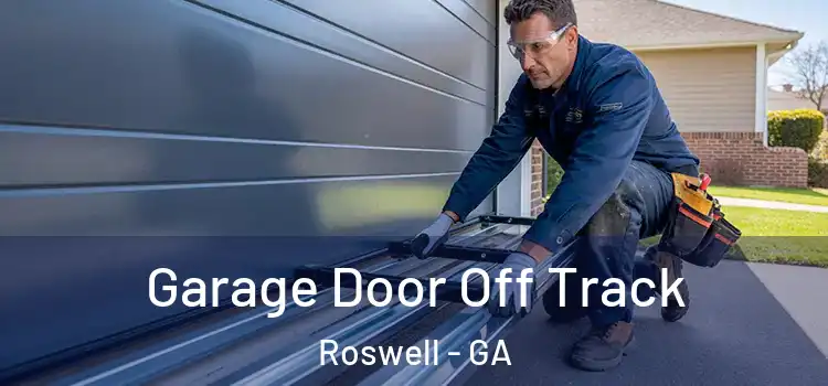  Garage Door Off Track Roswell - GA