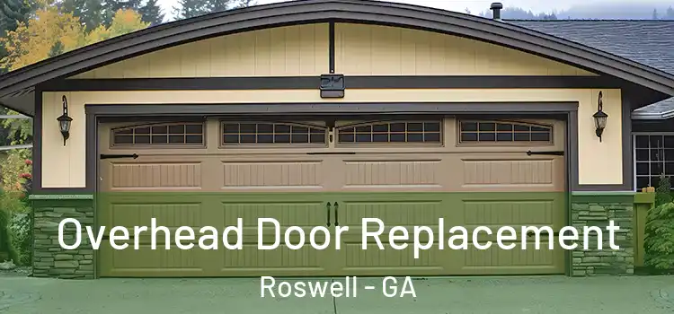  Overhead Door Replacement Roswell - GA