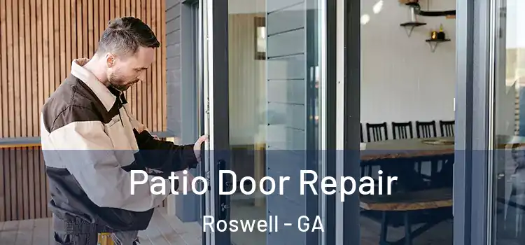  Patio Door Repair Roswell - GA