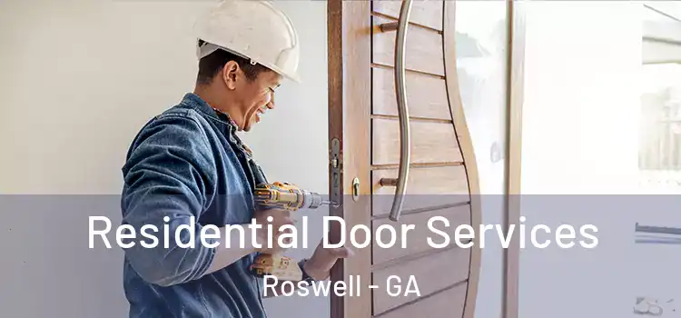  Residential Door Services Roswell - GA