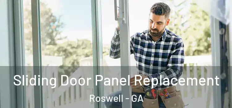  Sliding Door Panel Replacement Roswell - GA