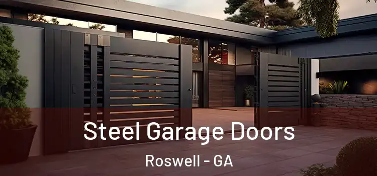  Steel Garage Doors Roswell - GA